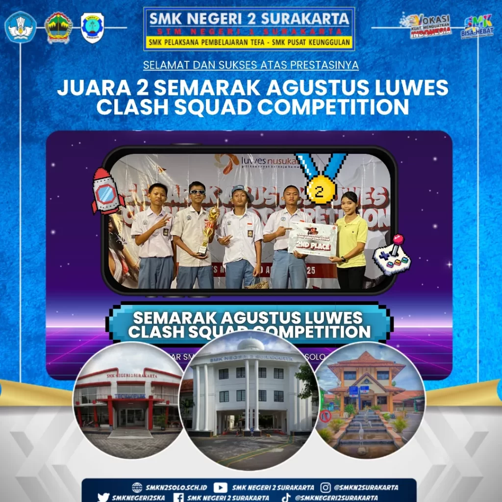 Juara 2 Lomba Semarak Agustus Luwes Clash Squad Competition (Pelajar SMA/SMK Sederajat)
